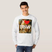 I Liebe BBW Shirt (Vorne ganz)