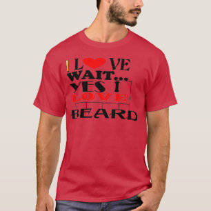 I Liebe Beard T-Shirt