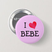 I Liebe Bebe Button (Vorne & Hinten)