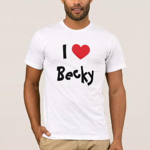 I Liebe Becky T-Shirt