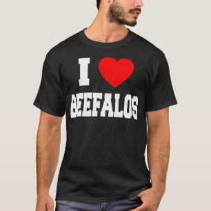 I Liebe Beefalos T-Shirt