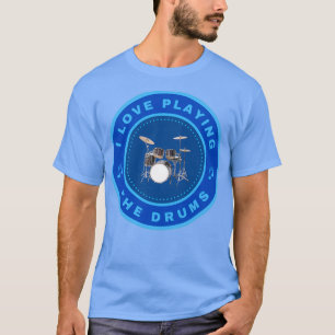 I Liebe beim Trommeln (2) T-Shirt