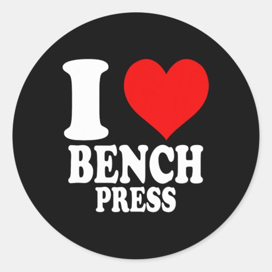 I Liebe Bench Press 1 Runder Aufkleber (Vorderseite)