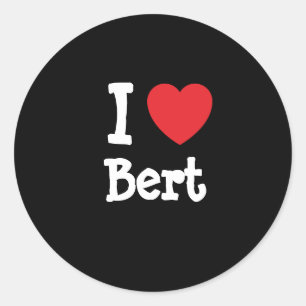 I Liebe Bert Herz Brauch personalisiert Runder Aufkleber