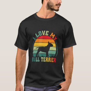 I. Liebe: Besitzer meines Bull Terrier Dog Haustie T-Shirt