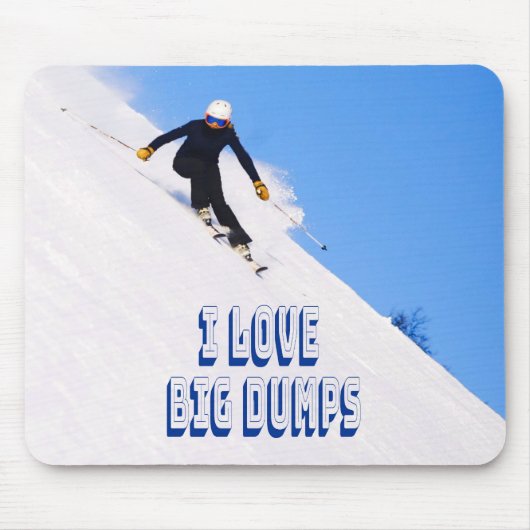 I Liebe Big Dumps Schnee Ski Downhill Mousepad (Vorne)