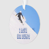 I Liebe Big Dumps Schnee Skiabfahrt Ornament (Vorderseite)