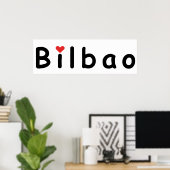 I Liebe Bilbao Poster (Heimbüro)