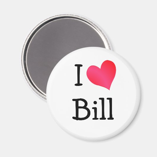 I Liebe Bill Magnet (Vorderseite/Rückseite)
