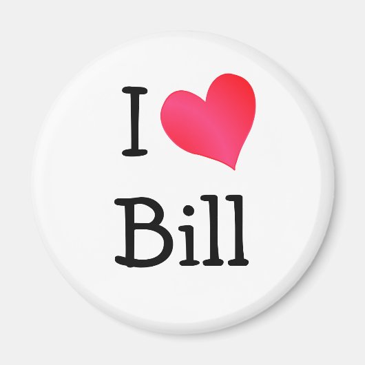 I Liebe Bill Magnet (Vorne)