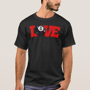 I Liebe Billard 8 Ball Pool Player Carom Englisch T-Shirt