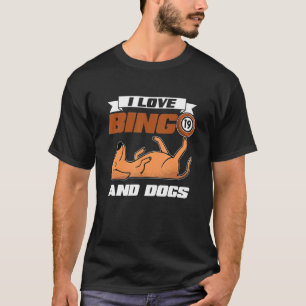 I Liebe Bingo and Dogs Casino Gambling Lotterie Bi T-Shirt