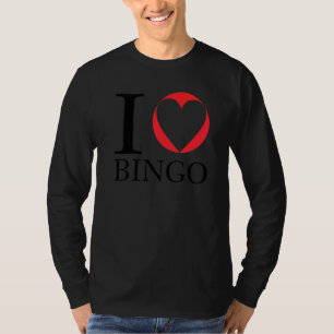I Liebe Bingo Funny Bingo Funny Bingo T-Shirt