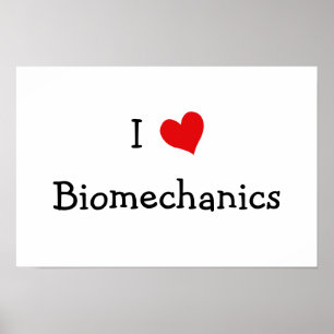 I Liebe Biomechanik Poster