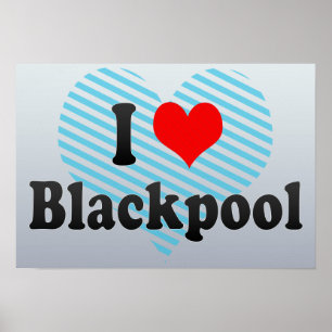 I Liebe Blackpool, Vereinigtes Königreich Poster