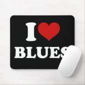 I LIEBE BLUES MOUSEPAD (Mit Mouse)