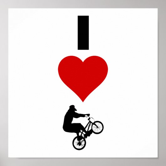 I Liebe BMX (vertikal) Poster (Vorne)