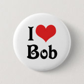 I LIEBE BOB BUTTON (Vorderseite)