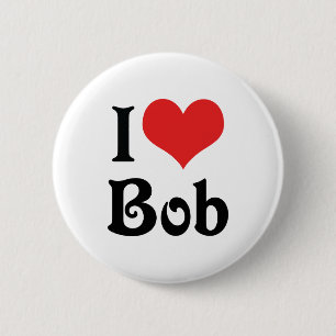 I LIEBE BOB BUTTON