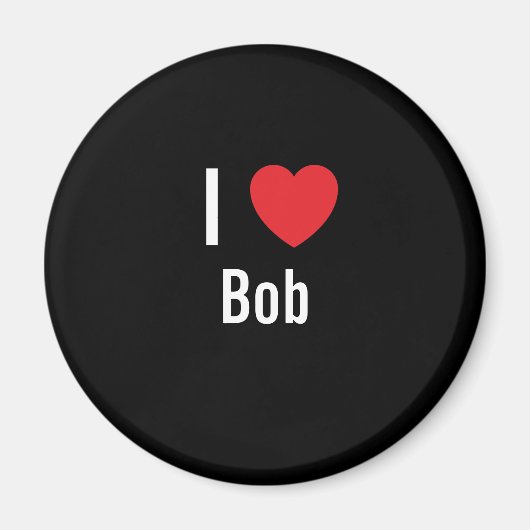 I LIEBE BOB MAGNET (Vorne)