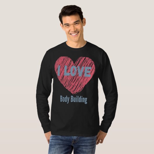 I Liebe Body Gebäude Herz Image Hobby oder Hobbyis T-Shirt (Vorne ganz)