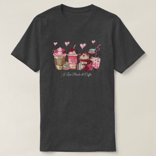 I Liebe Books & Coffee T - Shirt (Design vorne)