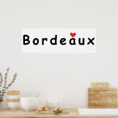 I Liebe Bordeaux Poster (Küche)