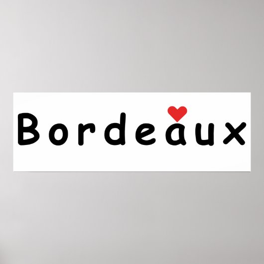 I Liebe Bordeaux Poster (Vorne)