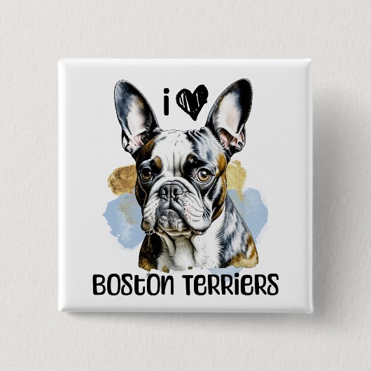 I Liebe Boston Terriers Button (Vorderseite)