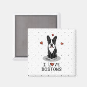 I Liebe Bostons Boston Terriers (schwarz & weiß) Magnet (Vorderseite/Rückseite)