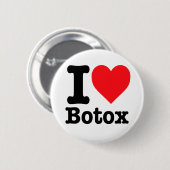 "I Liebe Botox" Button (Vorne & Hinten)