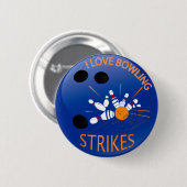 I LIEBE-BOWLINGS-STREIKS BUTTON (Vorne & Hinten)