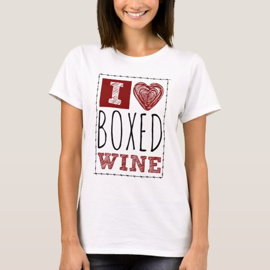 I Liebe Boxed Wine Barbed Wire Heart T-Shirt (Vorderseite)