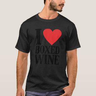 I Liebe Boxed Wine Cheap Wein T-Shirt