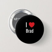 I Liebe Brad Button (Vorne & Hinten)