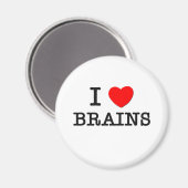 I Liebe Brains Magnet (Vorderseite/Rückseite)