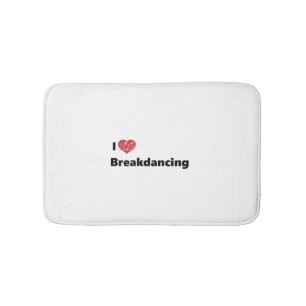 I Liebe Breakdance Badematte