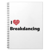 I Liebe Breakdance Notizblock (Vorderseite)