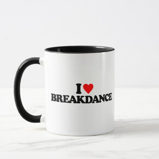 I LIEBE BREAKDANCE TASSE (Links)