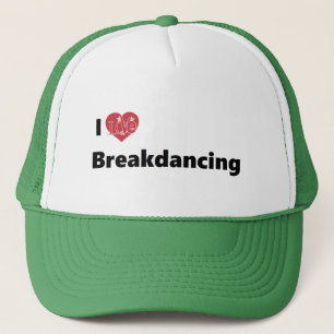 I Liebe Breakdance Truckerkappe