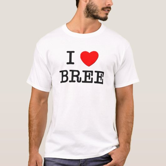 I Liebe Bree T-Shirt (Vorderseite)