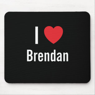 I Liebe Brendan Mousepad