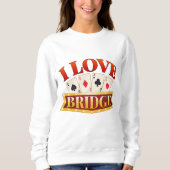 I Liebe Bridge Card Game Player Sweatshirt (Vorderseite)