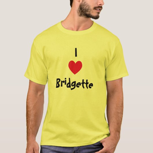 I Liebe Bridgette T-Shirt (Vorderseite)