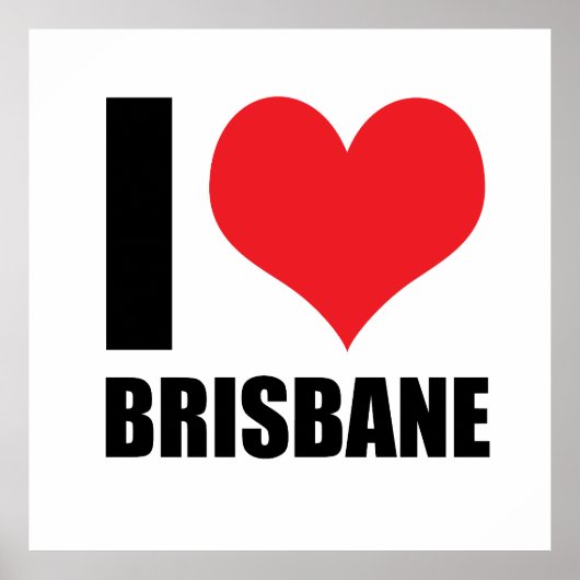 I Liebe Brisbane Poster (Vorne)