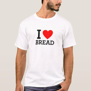 I Liebe Brot T-Shirt