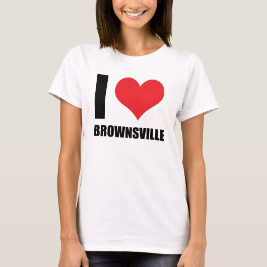 I Liebe Brownsville T-Shirt (Vorderseite)