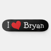I Liebe Bryan Skateboard (Horizontal)