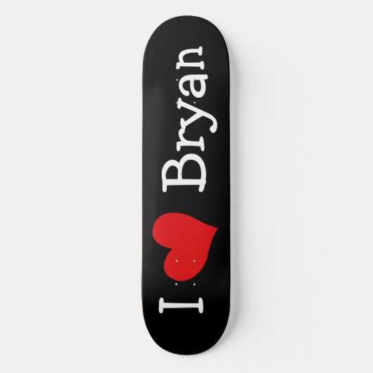 I Liebe Bryan Skateboard (Vorderseite)