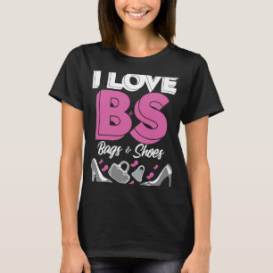 I Liebe BS Taschen Schuhe Hoch Heels Frauen Purse T-Shirt